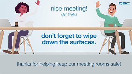 People holding up their hands across a room. Image text: Nice meeting! (air five!) Don't forget to wipe down the surfaces. Thanks for helping keep our meeting rooms safe!