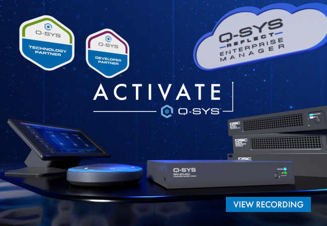 Q-SYS - Cloud-manageable Audio, Video and Control